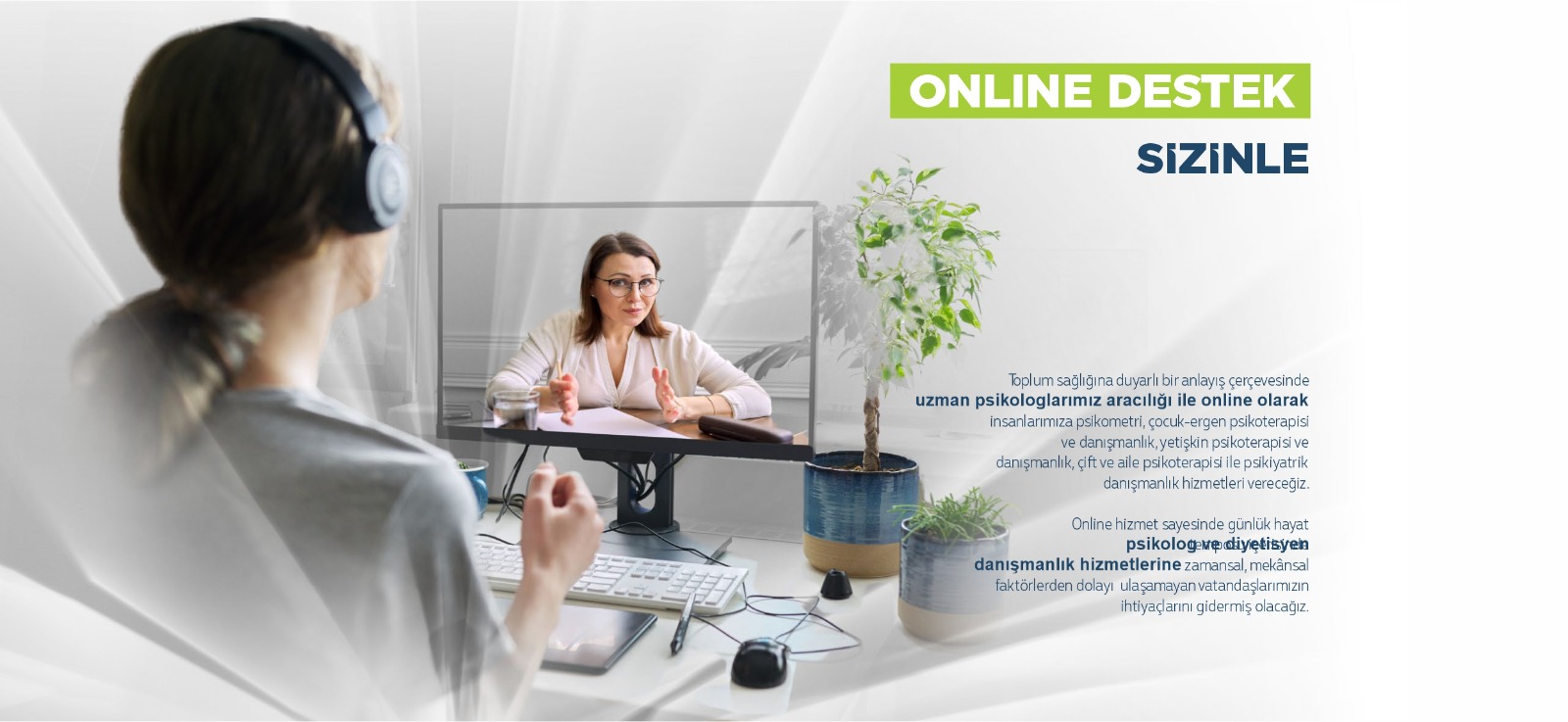 ONLINE DESTEK SİZİNLE